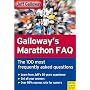 Galloway's Marathon FAQ: Over 100 of the Most Frequently Asked Questions