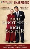 Rich Brother, Rich Sister: Two Remarkable Paths to Financial and Spiritual Happiness