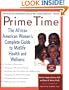 Prime Time: The African American Woman's Complete Guide to Midlife Health and Wellness