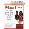Prime Time: The African American Woman's Complete Guide to Midlife Health and Wellness