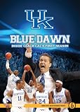 University of Kentucky: Blue Dawn