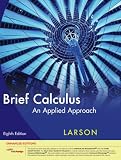 Brief Calculus: An Applied Approach, Enhanced Edition (with Enhanced WebAssign 1-Semester Printed Access Card)