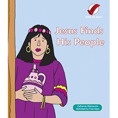 Jesus Finds his people (Sent to save)