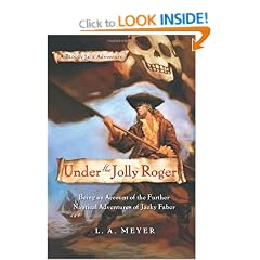 Under the Jolly Roger: Being an Account of the Further Nautical Adventures of Jacky Faber, A Bloody Jack Adventure