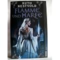 Flamme und Harfe Roman. Weltbild quality
