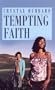 Tempting Faith