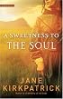 A Sweetness to the Soul (Dreamcatcher Series #1)