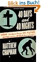 40 Days and 40 Nights: Darwin, Intelligent Design, God, Oxycontin�, and Other Oddities on Trial in Pennsylvania