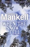 When the Snow Fell (Joel Gustafson Stories)