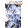 When the Snow Fell (Joel Gustafson Stories)
