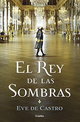 El rey de las sombras (Spanish Edition)