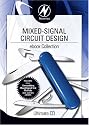 Newnes Mixed-Signal Circuit Design ebook Collection (Newnes Ultimate CDs)