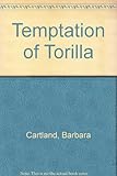 The temptation of Torilla