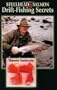 Steelhead & Salmon Drift-Fishing Secrets