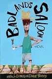 The Badlands Saloon: An Illustrated Novel