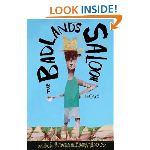 The Badlands Saloon: An Illustrated Novel