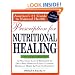 Prescription for Nutritional Healing, 4th Edition: A Practical A-to-Z Reference to Drug-Free Remedies Using Vitamins, Minerals, Herbs & Food Supplements