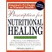Prescription for Nutritional Healing, 4th Edition