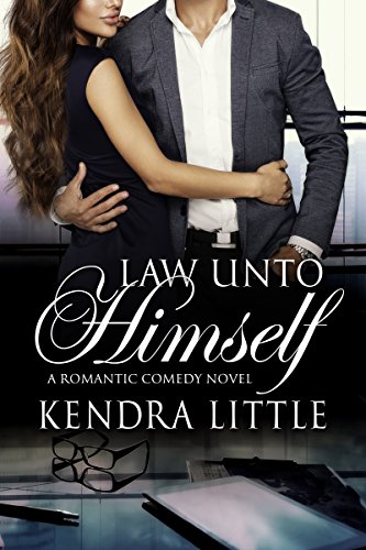 Law Unto Himself: A Romantic Comedy Novel