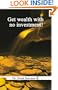 How To: Get Wealth With No Investment