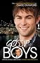 Gossip Boys: The double unauthorised biography of Ed Westwick and Chace Crawford
