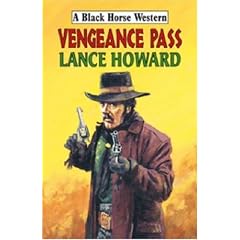 Vengeance Pass (Black Horse Western)
