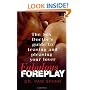 Fabulous Foreplay: The Sex Doctor's Guide to Teasing and Pleasing Your Lover