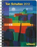 Ton Schulten 2012 Deluxe Engagement Calendar