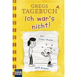 Gregs Tagebuch 4 - Ich war's nicht! (Baumhaus Verlag)