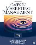 Cases in Marketing Management (The Ivey Casebook Series)
