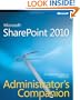 Microsoft SharePoint 2010 Administrator's Companion