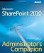 Microsoft SharePoint 2010 Administrator's Companion