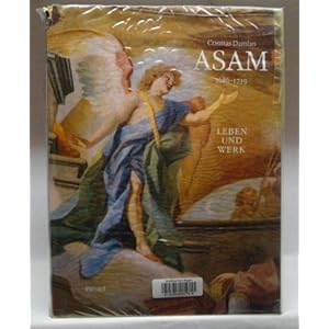 Cosmas Damian Asam 1686-1739