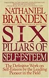 The Six Pillars of Self-Esteem