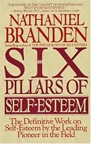 Six Pillars of Self Esteem