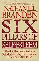 The Six Pillars of Self-Esteem