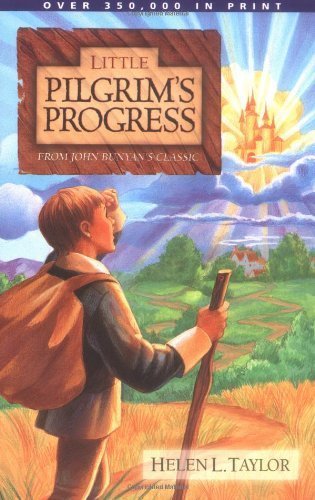 Little Pilgrim's Progress: From John Bunyan's Classic by Taylor, Helen(March 8, 1989) Paperback