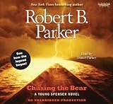 Chasing the Bear: A Young Spenser Novel