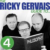 The Ricky Gervais Guide to... PHILOSOPHY | [Ricky Gervais, Steve Merchant & Karl Pilkington]