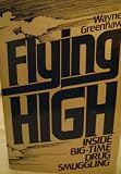 Flying high: Inside big-time drug smuggling