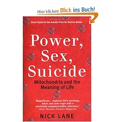Power, Sex, Suicide: Mitochondria and the Meaning of Life