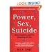 Power, Sex, Suicide: Mitochondria and the meaning of life