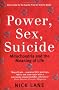 Power, Sex, Suicide: Mitochondria and the meaning of life