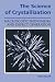 The Science of Crystallization: Macroscopic Phenomena and Defect Generation