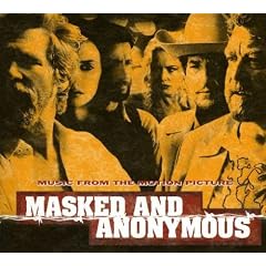 Masked and Anonymous