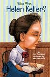 Who Was Helen Keller? (Turtleback School and Library Binding Edition)