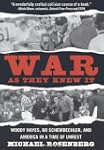 War As They Knew It: Woody Hayes, Bo...