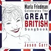 Maria Friedman Celebrates the Great British Songbook