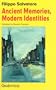 Ancient Memories, Modern identities (Essay Series 34)