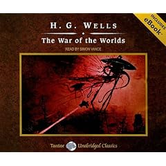 The War of the Worlds, with eBook (Tantor Unabridged Classics)